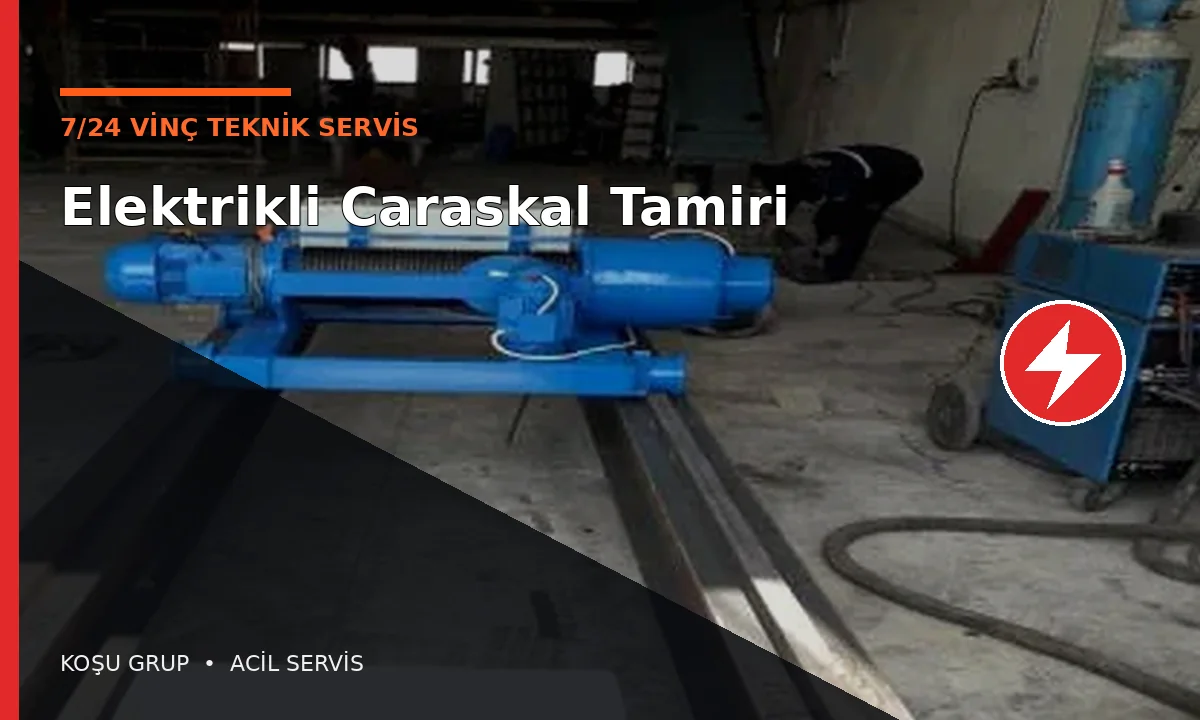 Elektrikli Caraskal Tamiri ve Caraskal Servisi