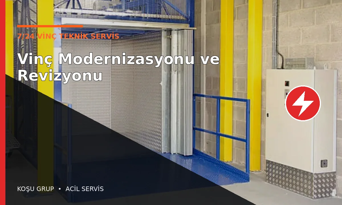 Vinç Revizyon İhtiyacı ve Modernizasyon Öncesi Kontrol