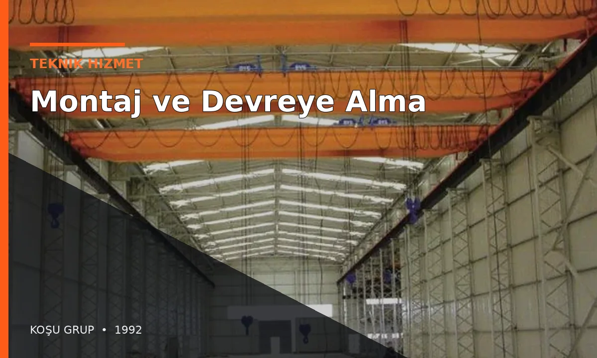 Vinç Kurulumu, Montaj ve Devreye Alma